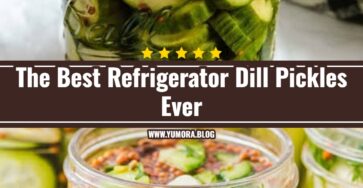 The Best Refrigerator Dill Pickles Ever