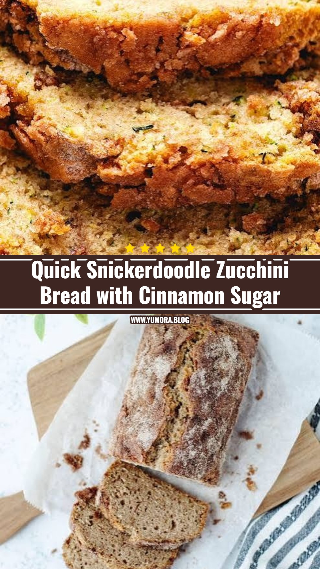 Easy Cinnamon Sugar Snickerdoodle Zucchini Bread