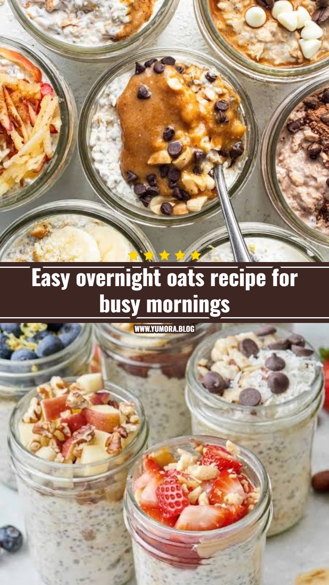 Easy overnight oats recipe for busy mornings