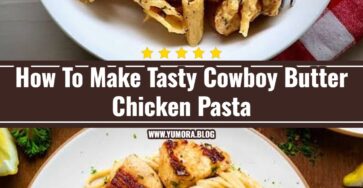 Quick and Easy Cowboy Butter Chicken Pasta Recipe